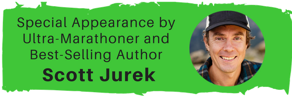 Special Appearance by Ultra-Marathoner and Best Selling Author Scott Jurek